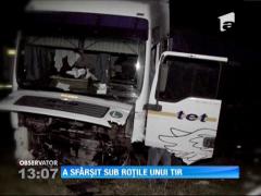 Tragedie! A murit sub roțile unui TIR