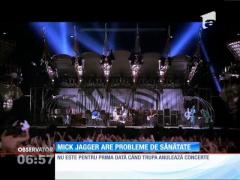 Mick Jagger are probleme de sănătate