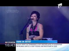 Solista trupei The Cranberries a fost arestată