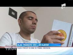 Vlad, tânărul care a aflat că are o tumoră pe creier, a supravieţuit operaţiei
