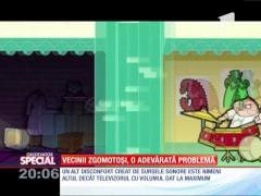 Special! Vecinii zgomotoşi, o adevărată problemă