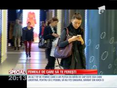 Tipuri de femei care ar trebui evitate