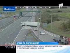 Șofer de TIR teribilist. A întors camionul pe autostradă!
