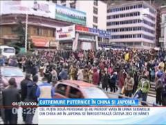 Cutremure puternice în China și Japonia