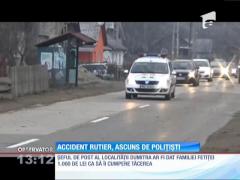 Accident rutier, ascuns de poliţişti