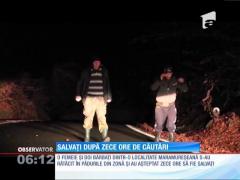 Salvaţi după zece ore de căutări