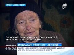 Bătrâna care trăiește cu 7 lei pe lună