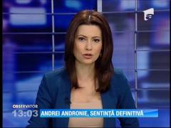Andrei Andronie află sentinţa definitorie