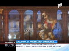 Spectacol la aniversarea Ermitajului