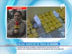 Poliţist suspectat de trafic de droguri