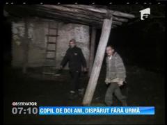 Copil de doi ani, dispărut fără urmă