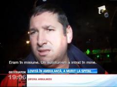 Lovită în ambulanță, a murit la spital