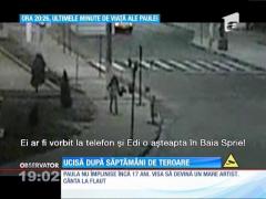 Ucisă după săptămâni de teroare