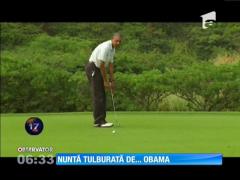 Nuntă anulată de Barack Obama
