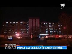 Primul caz de Ebola în Marea Britanie