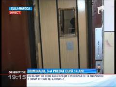 Criminalul s-a predat după 14 ani
