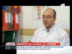 Special! Sănătatea are calendar de curățenie