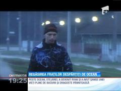 Generația pierdută / Regăsirea fraților despărțiți de ocean