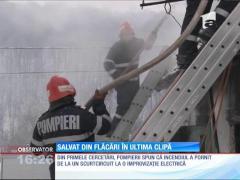 Salvat din flăcări în ultima clipă