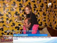 La doar de 5 ani, luptă cu o boală care o poate lăsa fără vedere