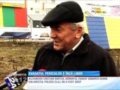 Evadatul periculos este încă liber