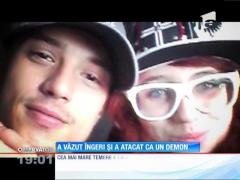 Un tânăr a văzut îngeri și a atacat ca un demon