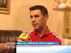 Mihai Leu a câştigat lupta cu cea mai cumplită boală, cancerul