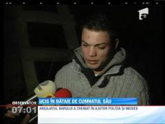 Un om de 34 de ani a fost omorât în bătaie de cumnatul lui