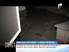 O aventură nocturnă putea să-l coste viaţa pe un tânăr de 23 de ani