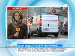 Fetița mușcată se luptă pentru viață