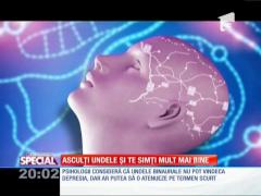 Special! Asculți undele și te simți mult mai bine