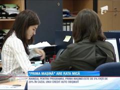 "Prima Mașină" are rata mică