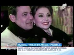 Războiul fraților Dolănescu continuă