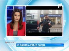 Un român a vrăjit Scoţia