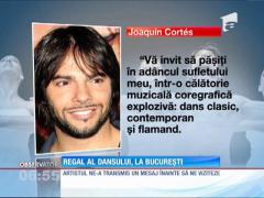 Cel mai apreciat dansator de flamenco al momentului, Joaquin Cortes, se întoarce în România