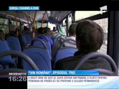 ”Vin românii”, episodul III