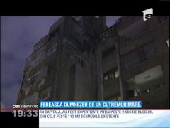 Ce ar putea aduce un cutremur mare!