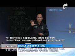 Solar Impulse 2, avionul care zboară fără carburant