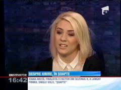 Ioana Anuță, finalistă X Factor din sezonul II, a lansat primul single solo, "Șoapte"