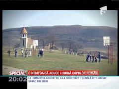 Special! O nemțoaică aduce lumină copiilor români