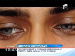 Un medic susţine că poate schimba culoarea ochilor