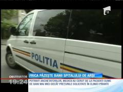 Frica păzește banii spitalului de arși