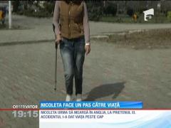 Nicoleta, tânăra mutilată de un șofer inconștient, face un pas spre viață