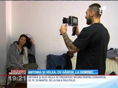 Alex Velea și Antonia, tot timpul cu gândul la Dominic