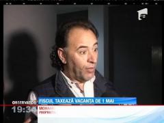 Fiscul taxează vacanța de 1 Mai