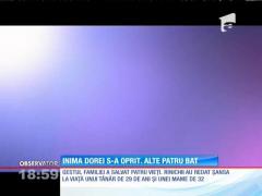 Inima Dorei s-a oprit! Alte TREI bat