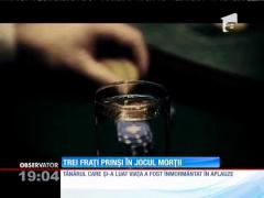 BLESTEMUL JOCURILOR DE NOROC! Trei frați prinși în jocul morții