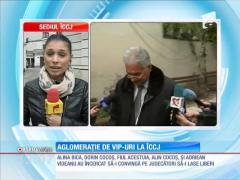 Aglomeraraţie de VIP-uri la Înalta Curte de Casaţie şi Justiţie