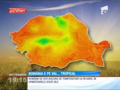 România va fi lovită în câteva zile de un val tropical! Temperaturi de până la 30 de grade Celsius!