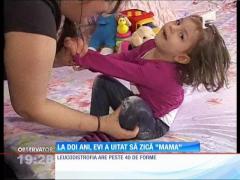 La doi ani, Evelina a uitat să zică "mama"